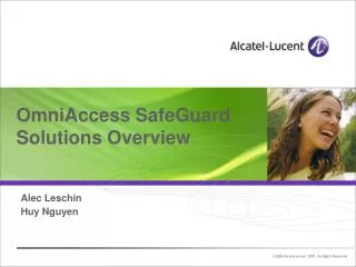OmniAccess SafeGuard Solutions Overview
