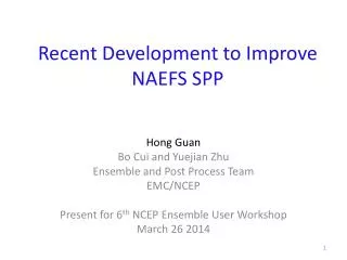 Recent Development to Improve NAEFS SPP