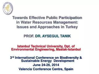 Istanbul Technical University, Dpt. of Environmental Engineering, Maslak -Istanbul