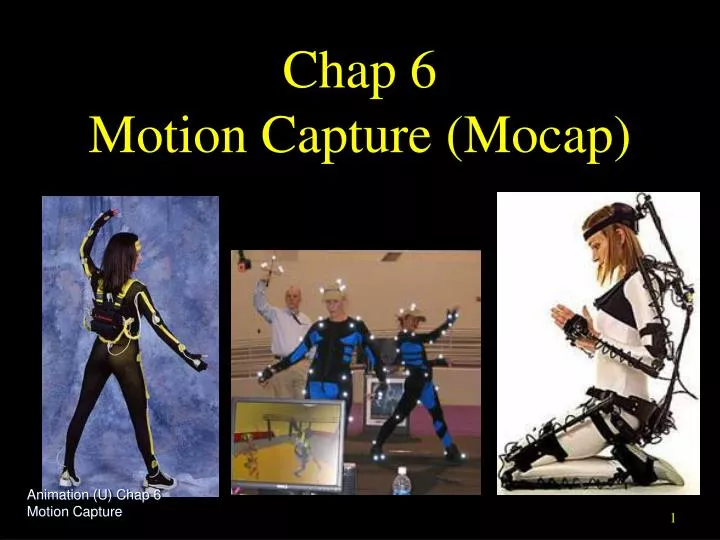 chap 6 motion capture mocap