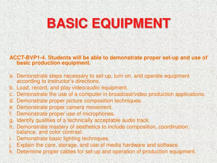basic equipment