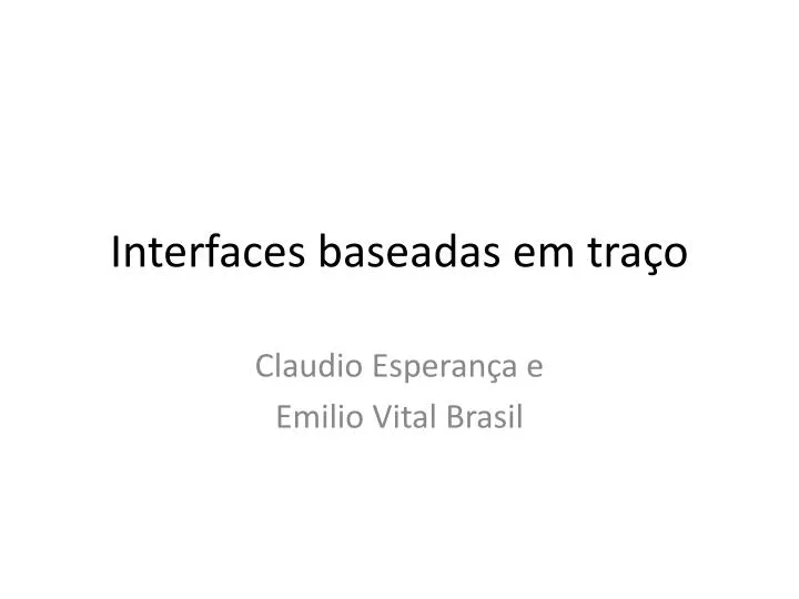 interfaces baseadas em tra o