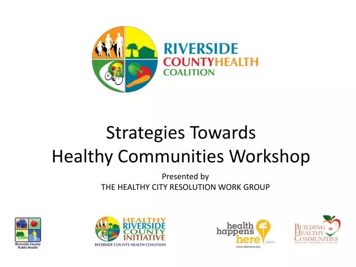 strategies towards healthy communities workshop