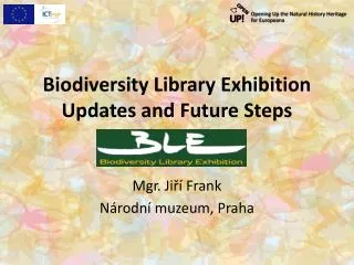 Biodiversity Library Exhibition Updates and Future Steps