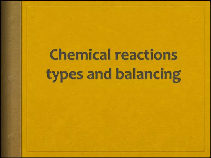 chemical reactions types and balancing