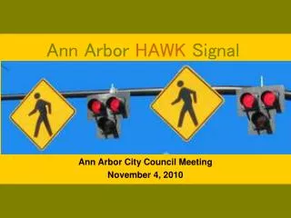 Ann Arbor HAWK Signal