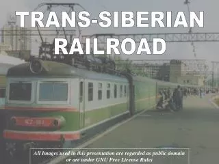 TRANS-SIBERIAN RAILROAD