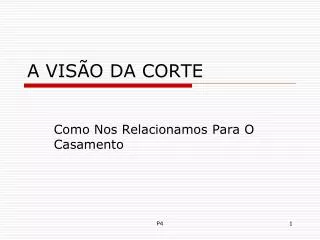 a vis o da corte