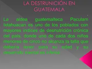 la destrunici n en guatemala
