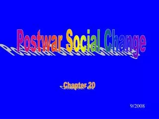 Postwar Social Change