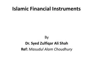 Islamic Financial Instruments