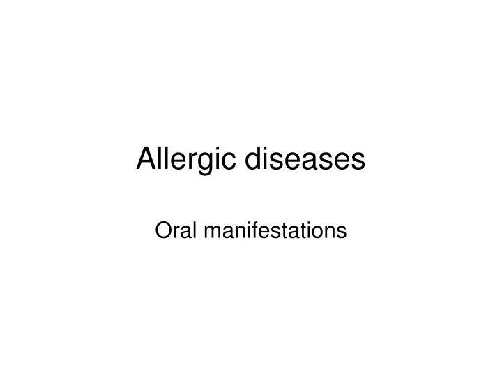 allergic diseases