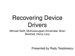 Recovering Device Drivers