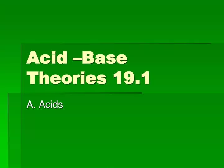 acid base theories 19 1
