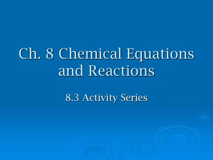 ch 8 chemical equations and reactions