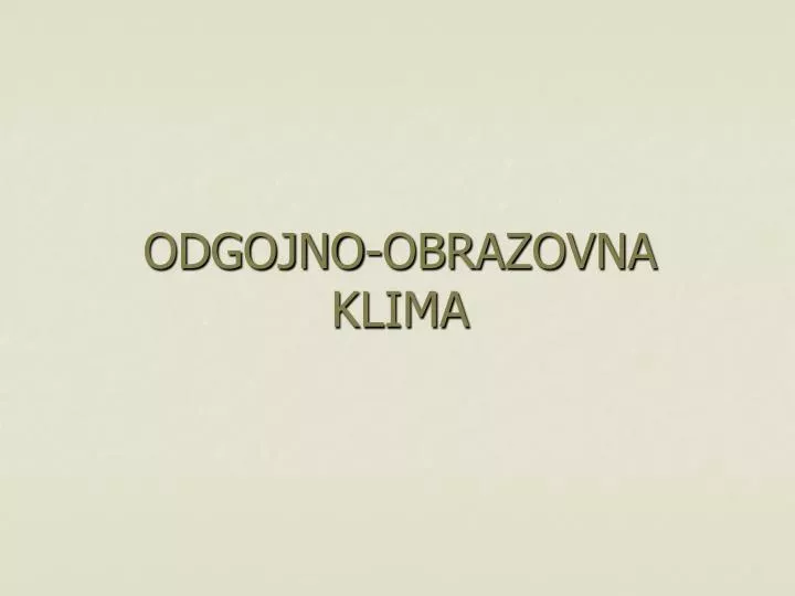 odgojno obrazovna klima