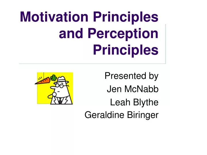 motivation principles and perception principles