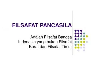 PPT - Ppt Pancasila Sebagai Sistem Filsafat PowerPoint Presentation ...