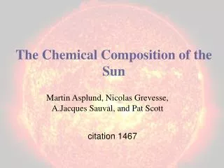 The Chemical Composition of the Sun