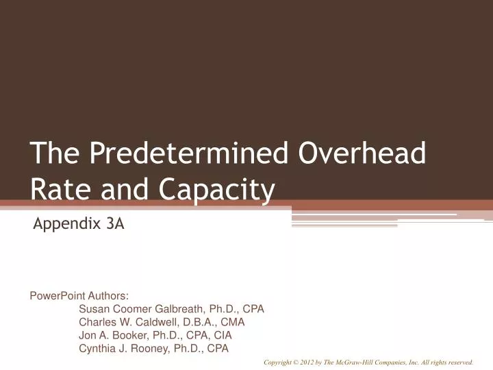 the predetermined overhead rate and capacity