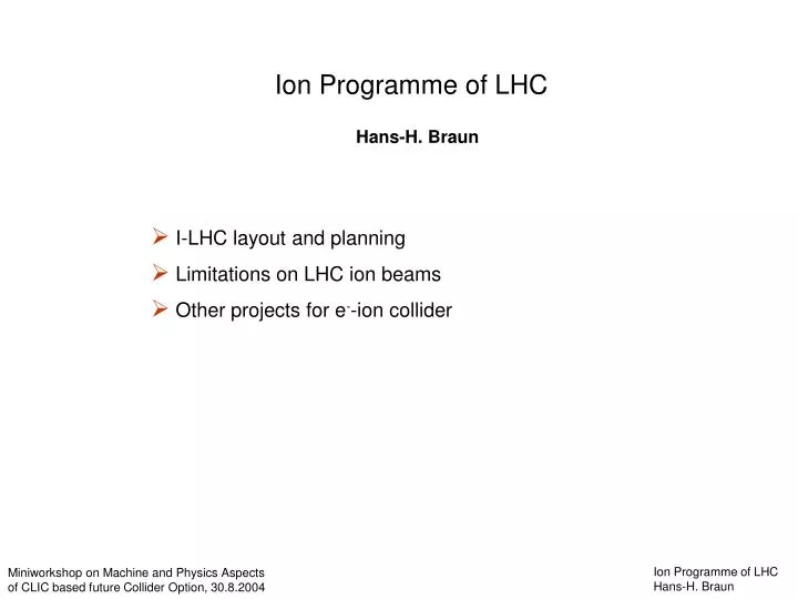 ion programme of lhc hans h braun