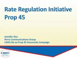 Rate Regulation Initiative Prop 45