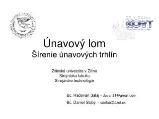 navov lom renie navov ch trhl n ilinsk univerzita v iline strojn cka fakulta stroj rske technol gie