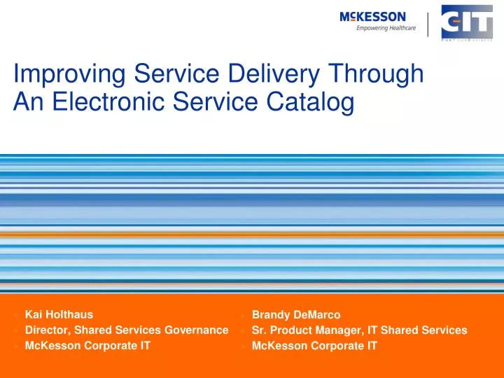 improving service delivery through an electronic service catalog