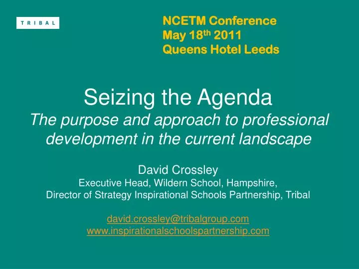 ncetm conference may 18 th 2011 queens hotel leeds
