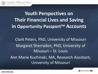 Youth Perspectives on Their Financial Lives and Saving in Opportunity Passport TM Accounts