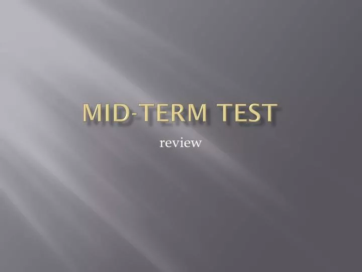 mid term test