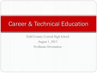 Career &amp; Technical Education