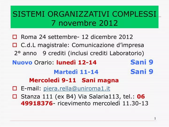 sistemi organizzativi complessi 7 novembre 2012