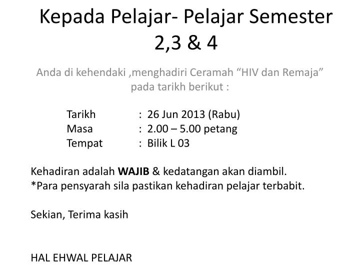 kepada pelajar pelajar semester 2 3 4