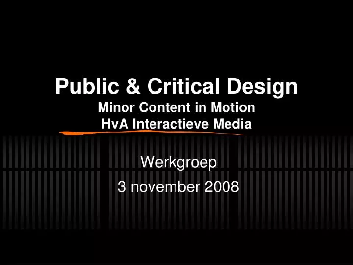 public critical design minor content in motion hva interactieve media