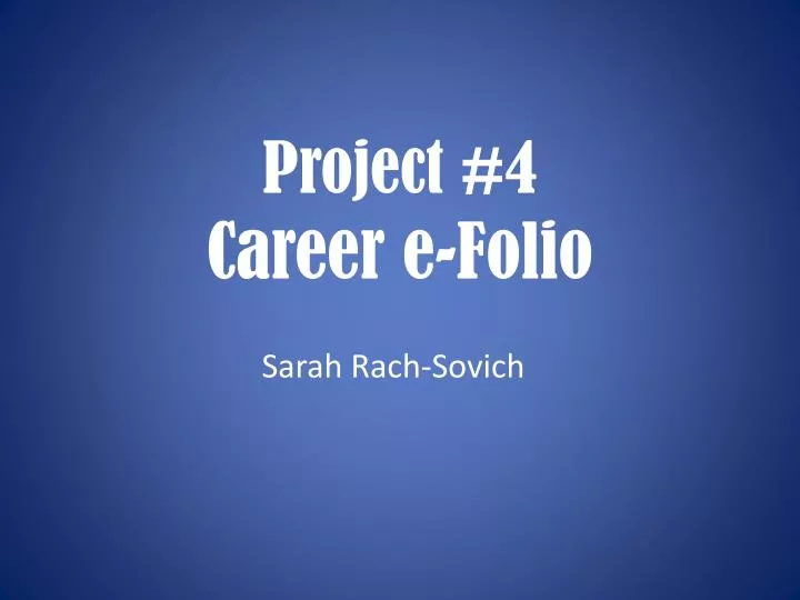 project 4 career e folio