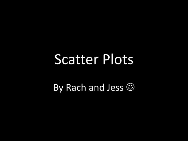 scatter plots