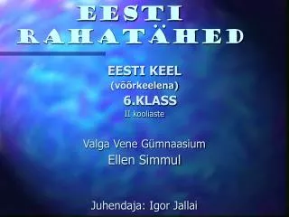 eesti rahat hed