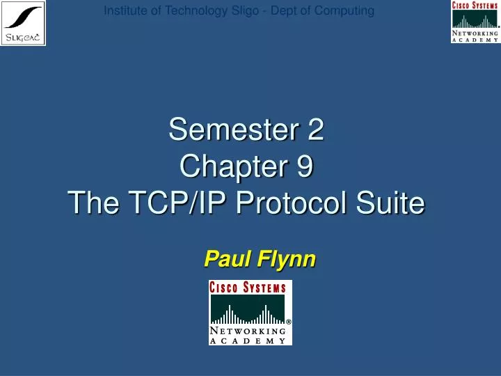semester 2 chapter 9 the tcp ip protocol suite
