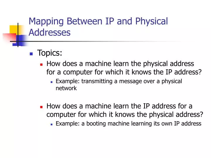 mapping between ip and physical addresses