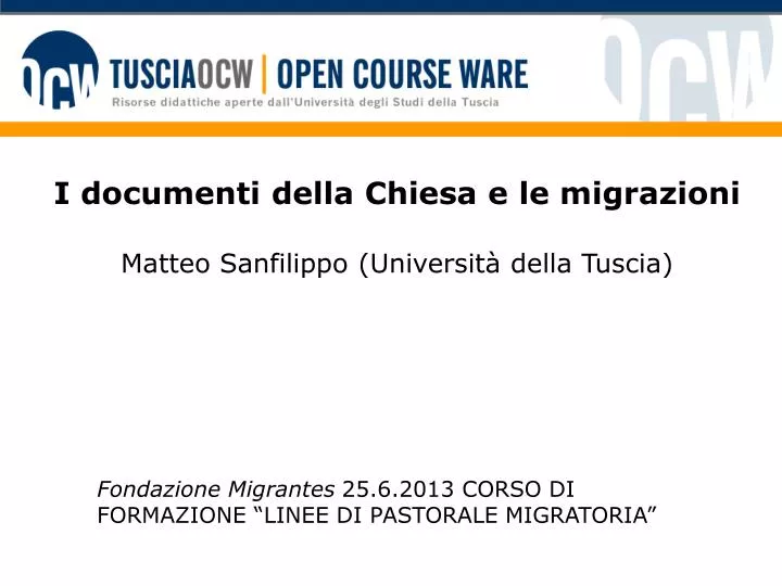 i documenti della chiesa e le migrazioni matteo sanfilippo universit della tuscia