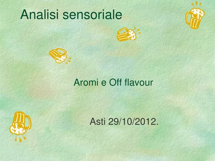aromi e off flavour asti 29 10 2012
