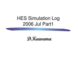 hes simulation log 2006 jul part1
