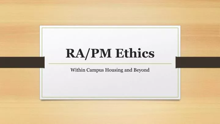 ra pm ethics