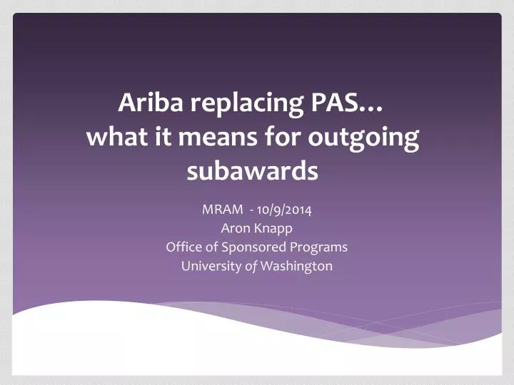 ariba replacing pas what it means for outgoing subawards