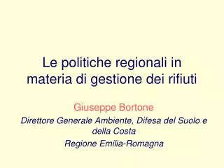 le politiche regionali in materia di gestione dei rifiuti