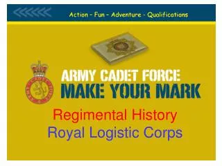 Regimental History Royal Logistic Corps