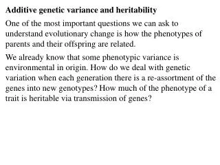 Additive genetic variance and heritability