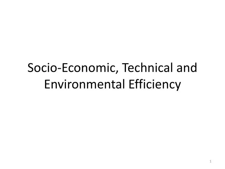 socio economic technical and environmental efficiency