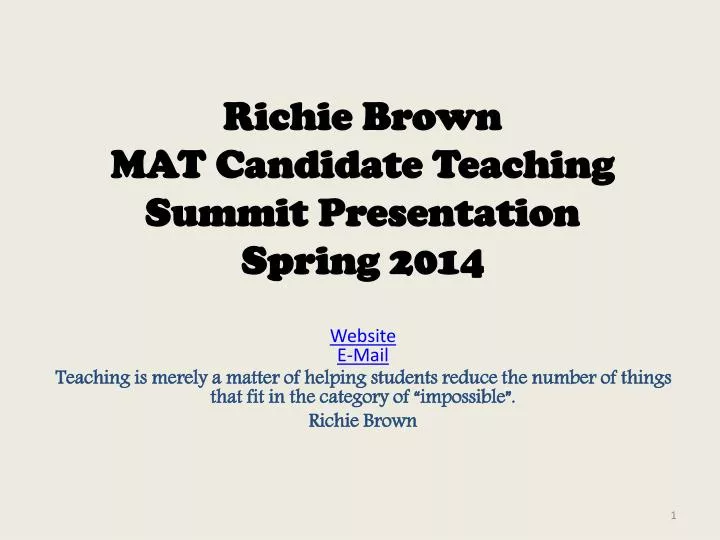 richie brown mat candidate teaching summit presentation spring 2014
